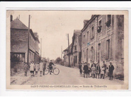 ST-PIERRE-de-CORMEILLES : Route De Thiberville - état - Autres & Non Classés