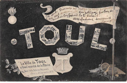 TOUL - La Ville De TOUL A Bien Mérité De La Patrie - Très Bon état - Toul