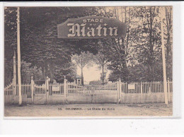 COLOMBES : Le Stade Du Matin - Très Bon état - Colombes