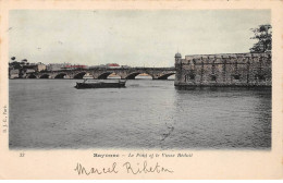 BAYONNE - Le Pont Et Le Vieux Réduit - Très Bon état - Bayonne