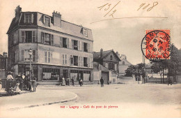 LAGNY - Café Du Pont De Pierres - Très Bon état - Lagny Sur Marne