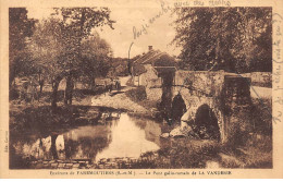 Le Pont Gallo Romain De LA VANDERIE - Très Bon état - Sonstige & Ohne Zuordnung