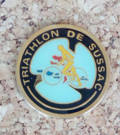 Pin's Triathlon De Sussac  Haute-Vienne - Other & Unclassified