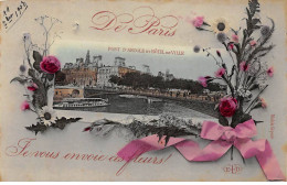PARIS - De Paris Je Vous Envoie Ces Fleurs - Pont D'Arcole Et Hôtel De Ville - état - Arrondissement: 04