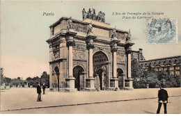 PARIS - L'Arc De Triomphe De La Victoire - Place Du Carrousel - Très Bon état - District 01