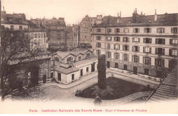 PARIS - Institution Nationale Des Sourds Muets - Cours D'Honneur Et Piscine - Très Bon état - District 05