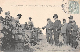 LOUPILLON - M. Fallières, Président De La République, Dans Son Vignoble - Très Bon état - Sonstige & Ohne Zuordnung