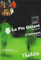 CPM - Programme - Le Pin Galant (Mérignac) Et L'Entrepôt (Le Haillan) (33) - Theatre