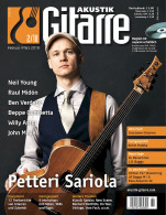 Akustik Gitarre Magazine Germany 2018-02 Petteri Sariola Neil Young Beppe Gambetta Willy Astor Raul Midón - Ohne Zuordnung