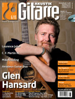 Akustik Gitarre Magazine Germany 2015-06 Glen Hansard Laurence Juber C. F. Martin Mike Downling Timo Scharf - Ohne Zuordnung