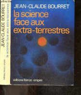 La Science Face Aux Extra Terrestres - BOURRET JEAN CLAUDE - 1977 - Scienza
