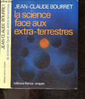 La Science Face Aux Extra Terrestres - BOURRET JEAN CLAUDE - 1977 - Ciencia