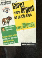 Gerez Votre Argent En Un Clin D'oeil Avec Microsoft Money - Mieux Depenser C'est Pas Sorcier - Faites Travailler Votre A - Informatique