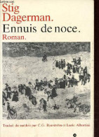 Ennuis De Noce - Roman. - Dagerman Stig - 1982 - Andere & Zonder Classificatie