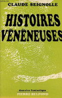 Histoires Vénéneuses Suivi De La Brume Ne Se Lèvera Plus - Collection " Domaine Fantastique ". - Seignolle Claude - 1970 - Sonstige & Ohne Zuordnung