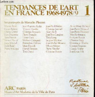 Tendances De L'art En France 1968-1978/9 - 1 - 13 Septembre-21 Octobre 1979. - Collectif - 1979 - Kunst