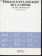 Tableaux Et Langages De La Chimie - Essai Sur La Représentation - Collection Milieux. - Dagognet François - 2002 - Wetenschap