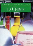 La Chimie -Collection La Nouvelle Encyclopédie Des Sciences. - Morgan Nina - 1996 - Ciencia