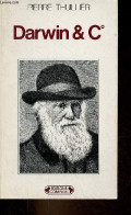 Darwin & Cie - Collection De La Science. - Thuillier Pierre - 1981 - Wissenschaft