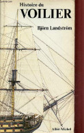 Histoire Du Voilier Du Bateau En Papyrus Au Trois-mâts Gréé Carré - 2e édition. - Landström Björn - 1978 - Droit