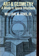 Art & Geometry A Study In Space Intuitions. - M.Ivins Jr. William - 1964 - Linguistica