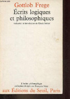 Ecrits Logiques Et Philosophiques - Collection L'ordre Philosophique. - Frege Gottlob - 1971 - Psicología/Filosofía