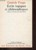 Ecrits Logiques Et Philosophiques - Collection L'ordre Philosophique. - Frege Gottlob - 1971 - Psychology/Philosophy