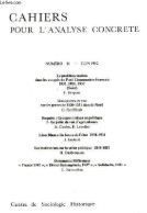 Cahiers Pour L'analyse Concrète N°11 Juin 1982 - Le Problème Nation Dans Les Congrès Du Parti Communiste Français 1932,1 - Andere Magazine