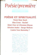 Poésie/première N°44 Juillet/octobre 2009 - Poésie Et Spiritualité, Emmanuel Hiriart - Ouverture, Jacques Ancet - Thich - Ohne Zuordnung