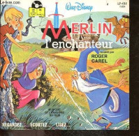 Merlin L'enchanteur - Regardez, Ecoutez, Lisez - LIVRE SANS DISQUE NI CASSETTE - ROGER CAREL- GAETAN JOR- MAFFEI CLAIRE- - Other & Unclassified