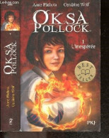 Oksa Pollock - Tome 1 - L'inesperee - Anne Plichota, Cendrine Wolf - 2012 - Andere & Zonder Classificatie