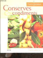 Conserves & Condiments - Plaisirs Gourmands - Elizabeth Lambert Ortiz - 2002 - Gastronomie