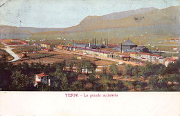 TERNI - La Grande Acciaieria - Terni