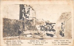 Libya - Italo-Turkish War - TRIPOLI - The Fortress Of The Lighthouse After The Bombardment - Libia