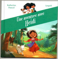 ENF-011 : Une Aventure Avec Heidi / Hachette Jeunesse / MCDO / 2020 - Hachette