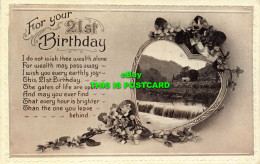 R601077 For Your 21st Birthday. I Do Not Wish Thee Wealth Alone. No. 521. 1917. - Monde