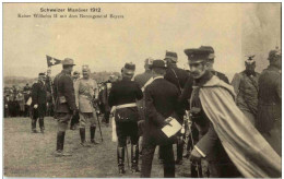 Schweizer Manöver 1912 - Kaiser Wilhelm II Mit Burengeneral Beyers - Sonstige & Ohne Zuordnung