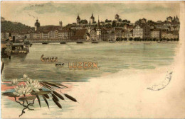 Gruss Aus Luzern - Litho - Lucerne