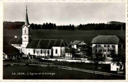 La Joux - L Eglise Et Le College - Other & Unclassified