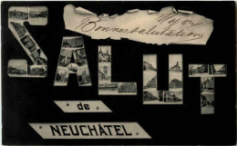 Salut De Neuchatel - Neuchâtel