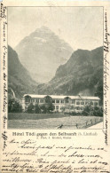 Hotel Tödi Gegen Den Selbsanft Bei Linthal - Linthal
