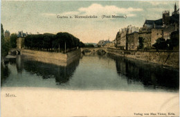 Metz - Garten Und Meoreaubrücke - Metz