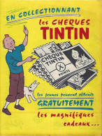 En Collectionnant Les Chèques Tintin. 4 Pages  Avec à L'intérieur Liste Des Cadeaux Du Chèque Tintin - Objetos Publicitarios