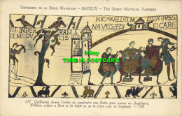 R600874 Bayeux. Queen Mathilda Tapestry. 137. William Orders A Fleet To Be Built - Monde