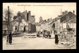 08 - RETHEL - LA RUE GAMBETTA DETRUITE ET LES PONTS PROVISOIRES - Rethel