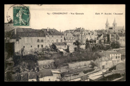 52 - CHAUMONT - VUE GENERALE - Chaumont