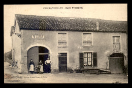 55 - COUSANCELLES - CAFE PINOCHE, EDITEUR DE LA CARTE - Autres & Non Classés