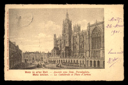 57 - METZ  - GRAVURE - LA CATHEDRALE ET PLACE D'ARMES - BECQUET - EDITEUR J. HURLIN N°8 - Metz