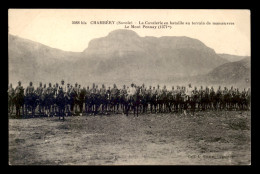 73 - CHAMBERY - LA CAVALERIE EN BATAILLE AU TERRAIN DE MANOEUVRES - Chambery