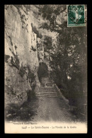 83 - LA SAINTE-BAUME - LA MONTEE DE LA GROTTE - Other & Unclassified